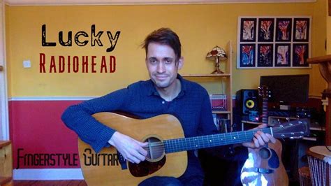 Lucky Radiohead Martin D Fingerstyle Guitar Cover Youtube