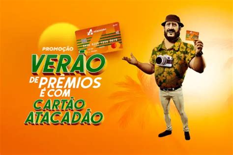 Promoção Cartão Atacadão Verão De Prêmios Ofertas Na Web