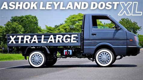 New Ashok Leyland Dost Xl Detailed Review Lakh Price Youtube