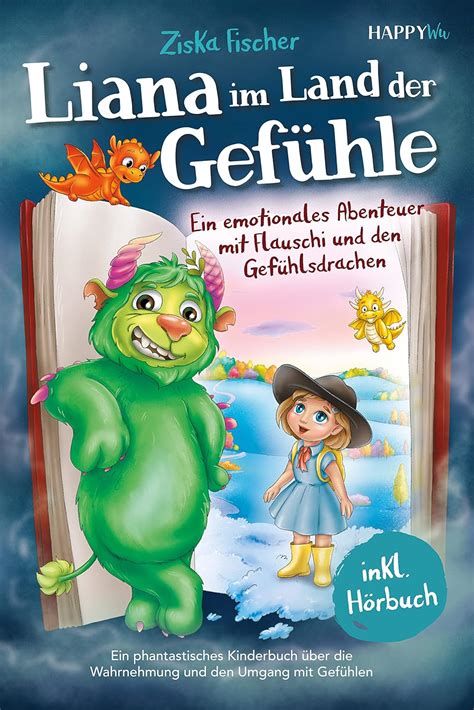 Liana im Land der Gefühle Ein emotionales Abenteuer mit Flauschi und