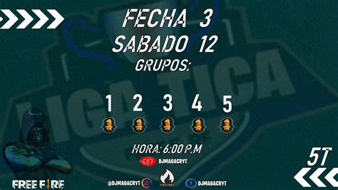 LIGA TICA 5 TEMPORADAJornada 3 5 GRUPOS Codigo Freefire YouTube