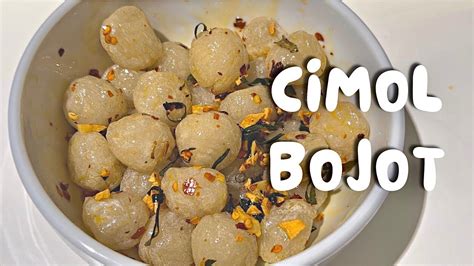 Resep Cimol Bojot Kenyal Anti Meledak Youtube