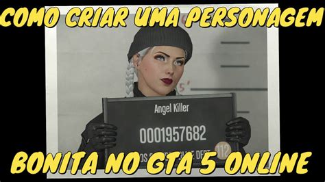 Como Criar Uma Personagem Bonita No Gta Online Youtube