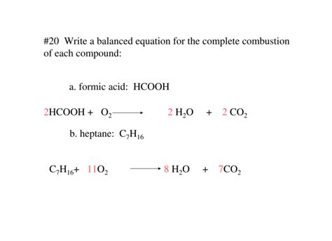 #20 Write a balanced equation for the complete combustion of each