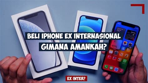 Iphone Ex Inter Gimana Amankah Youtube