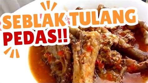 Resep Seblak Tulang Pedas Youtube