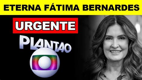 FOI CONFIRMADO AGORA QUERIDA APRESENTADORA FÁTIMA BERNARDES AGORA HÁ