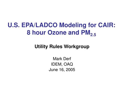 Ppt U S Epa Ladco Modeling For Cair 8 Hour Ozone And Pm 2 5