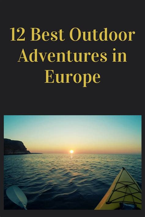 12 Best Outdoor Adventures In Europe