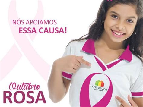 Outubro Rosa N S Apoiamos Essa Causa L Pis De Cor Escola Bil Ngue