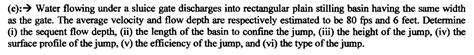 Solved C Water Flowing Under A Sluice Gate Discharges Chegg