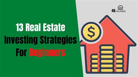 13 Real Estate Investing Strategies For Beginners Youtube