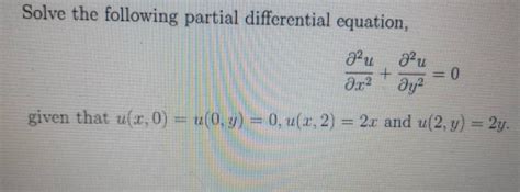 Solved Solve The Following Partial Differential Equation