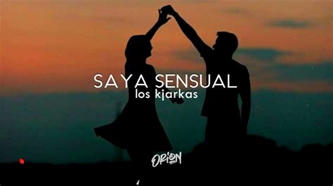 Saya Sensual Kjarkas Letra Youtube