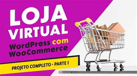 Como Criar Loja Virtual No Wordpress Woocommerce E Elementor