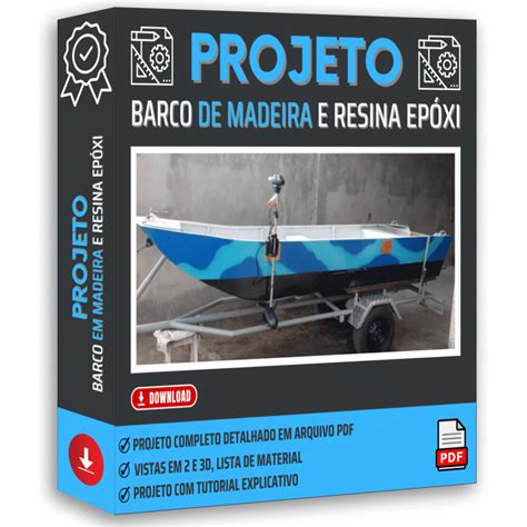 Projeto Barco de Pesca em Madeira e Resina Epóxi J D e commerce