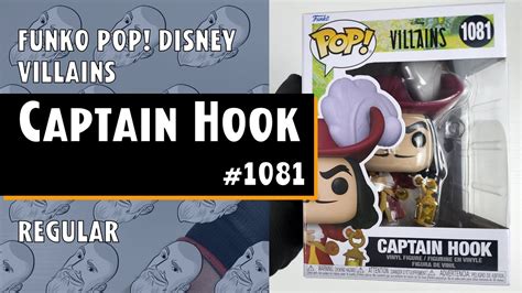 Funko Pop Villains Captain Hook Just One Pop Showcase Youtube