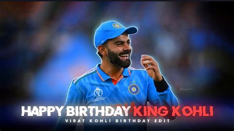 Happy Birthday King Kohli Virat Kohli Birthday Edit King Kohli Edit