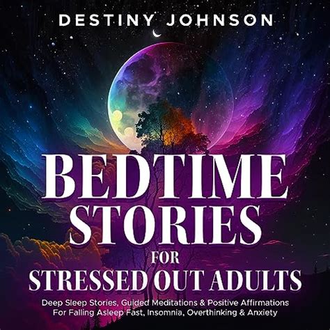 Bedtime Stories For Stressed Out Adults Audiobook Free With Trial