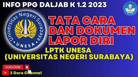 Tata Cara Lapor Diri PPG Ke LPTK UNESA UNIVERSITAS NEGERI SURABAYA