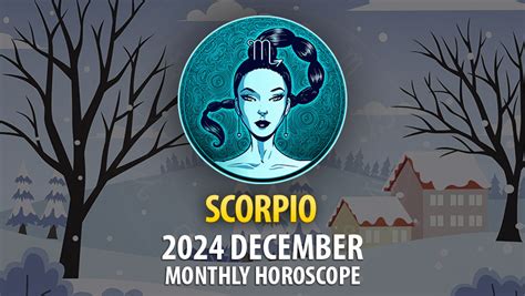 Scorpio December 2024 Monthly Horoscope HoroscopeOfToday