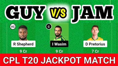 GUY Vs JAM GUY Vs JAM Dream11 Prediction Guyana Amazon Wa Vs