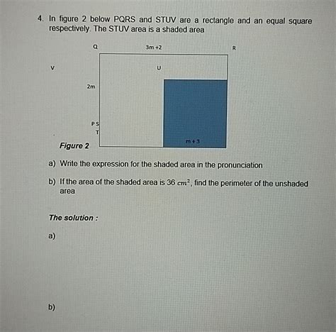 Solved 4 In Figure 2 Below PQRS And STUV Are A Rectangle And An Equal