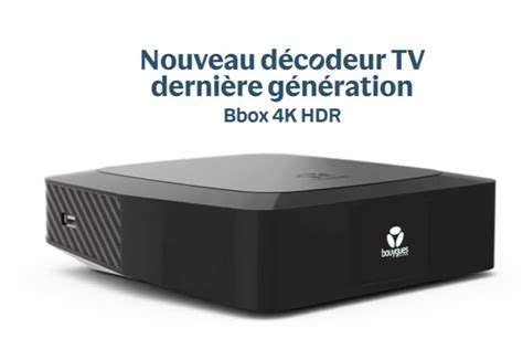 Bouygues Telecom propose un nouveau décodeur TV 4K pour son offre Bbox