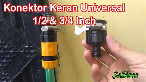 Review Konektor Keran Universal Anti Bocor Bisa Ukuran Inch Atau