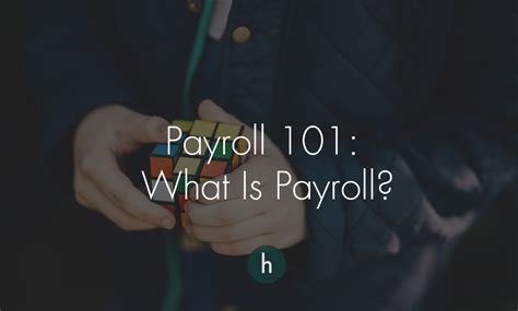 Payroll 101 What Is Payroll — The Hell Yeah Group