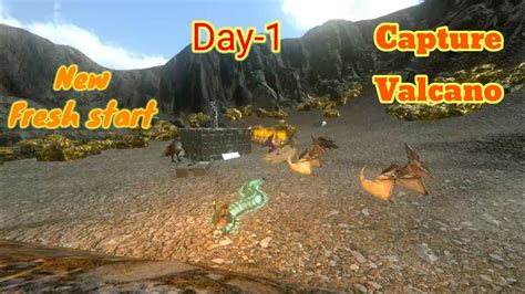 Ark Mobile New Fresh Start Pvp Capture Valcano And Tame Few Dinos