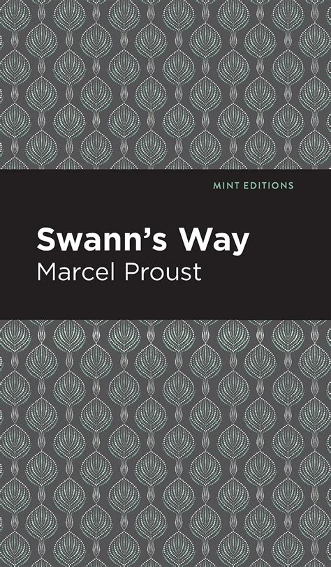 Swann S Way By Marcel Proust Goodreads