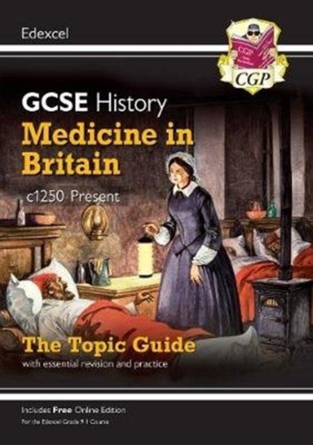 New Grade 9 1 Gcse History Edexcel Topic Guide Medicine In Britain