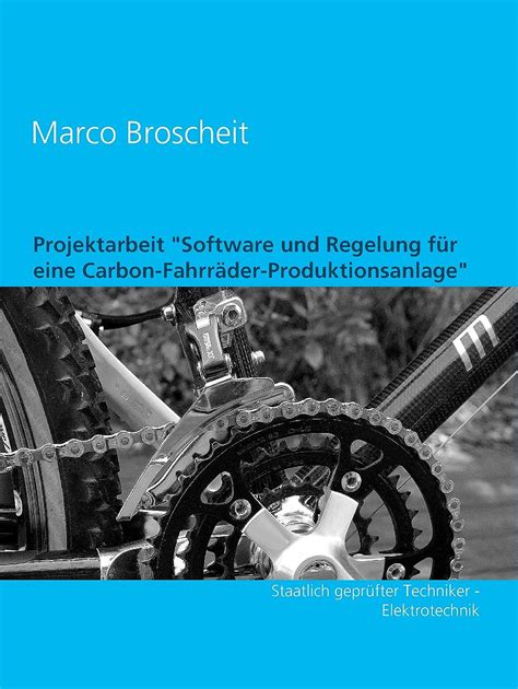 Projektarbeit Software Und Regelung F R Eine Carbon Fahrr Der