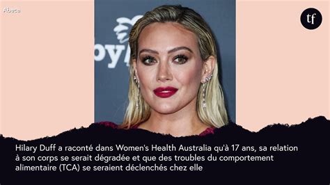 C Tait Horrible Hilary Duff Se Confie Sur Ses Troubles