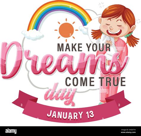 Make Your Dreams Come True Day Banner Design Illustration Stock Vector