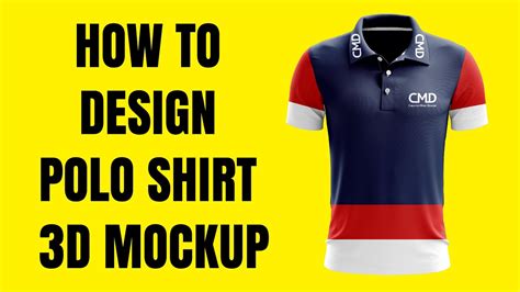 How To Design Polo Shirt 3d Mockup Youtube