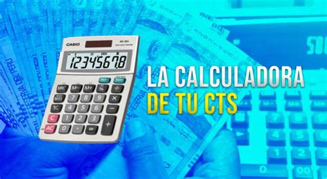 Cómo calcular mi CTS de noviembre 2023 Verifica AQUÍ cuánto te deben