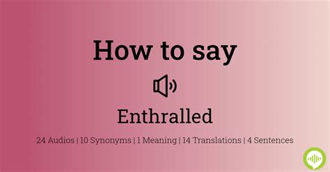 how to pronounce enthralled
