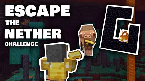 ESCAPE THE NETHER CHALLENGE Minecraft 1 16 YouTube