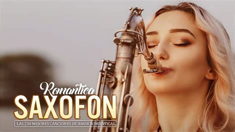 La Mejor M Sica De Saxof N De Todos Los Tiempos Las Melod As