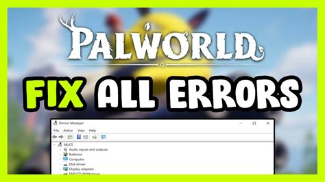 Fix Palworld Crashing Freezing Not Launching Stuck Black Screen