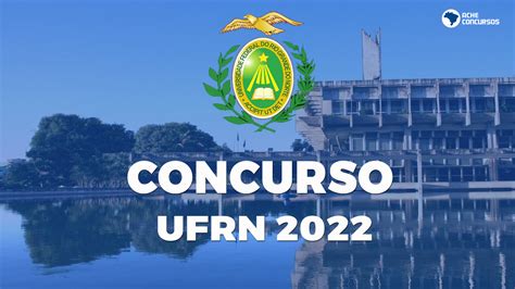 Concurso Ufrn Local De Prova Para T Cnicos Administrativos Sai Em