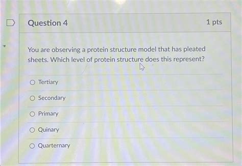 Solved Question 41 ﻿ptsyou Are Observing A Protein Structure