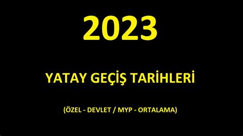 2023 YATAY GEÇİŞ TARİHLERİ ÖZEL DEVLET ÜNİVERSİTELERİ BAHAR