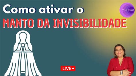 Como Ativar O Manto Da Invisibilidade M Rcia Tessele Youtube