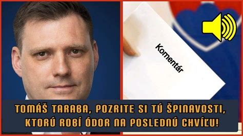 Tom Taraba Pozrite Si T Pinavos Ktor Rob Dor Na Posledn