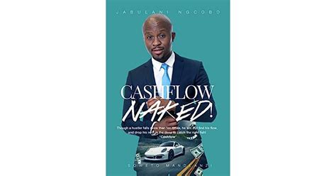 Cashflow Naked By Jabulani Ngcobo