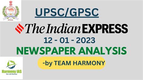 12 01 2023 INDIAN EXPRESS NEWSPAPER ANALYSIS II UPSC GPSC YouTube