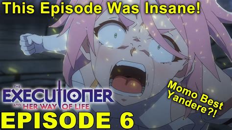 The Executioner And Her Way Of Life Episode Impressions Momo Best